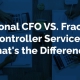fractional cfo vs. fractional controller