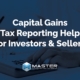 capital gains tax reporting help