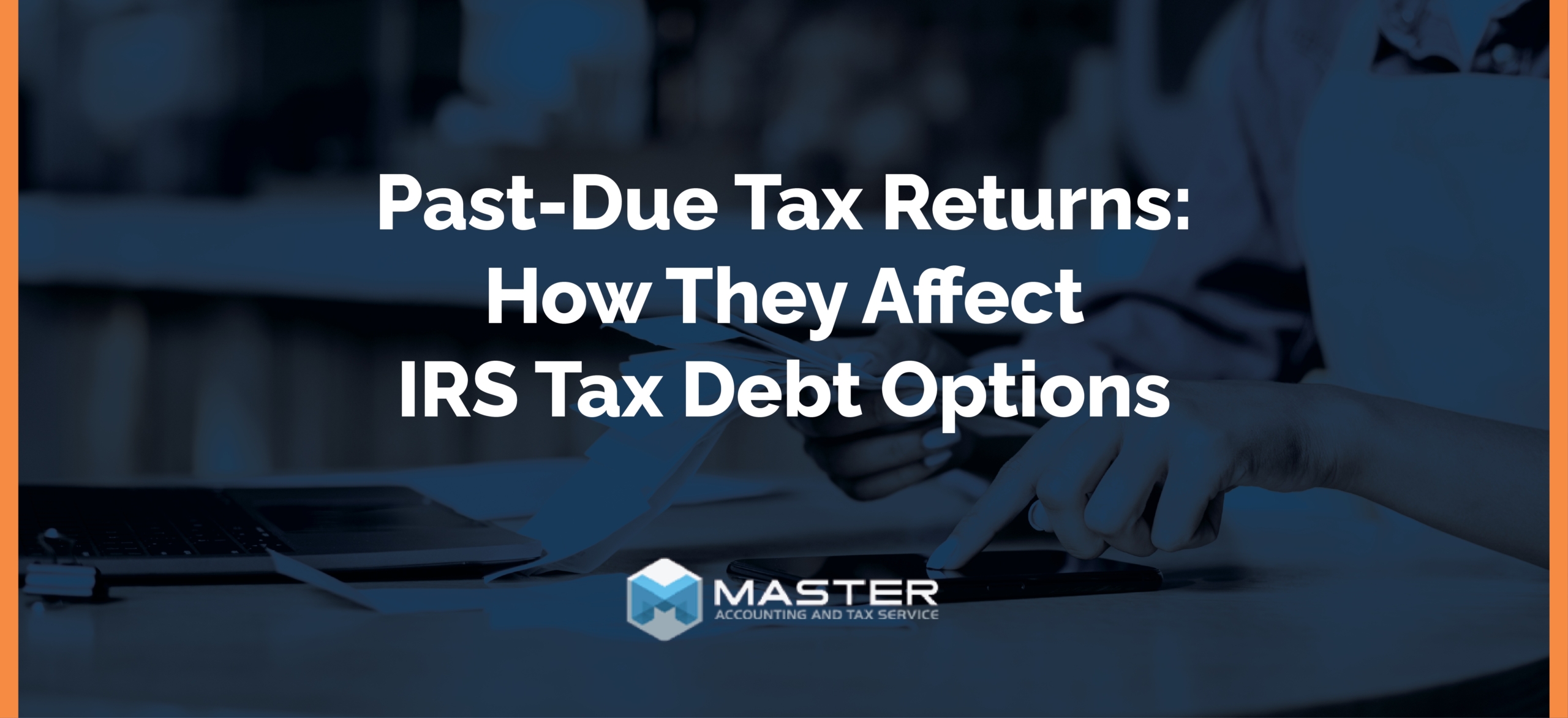 past due tax returns
